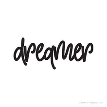 Load image into Gallery viewer, Word Series - dreamer