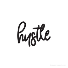 Load image into Gallery viewer, Word Series - Hustle