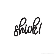 Load image into Gallery viewer, Word Series - Shiok!