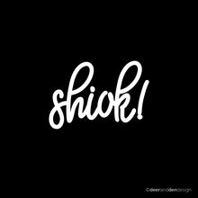 Load image into Gallery viewer, Word Series - Shiok!