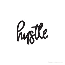 Load image into Gallery viewer, Word Series - Hustle
